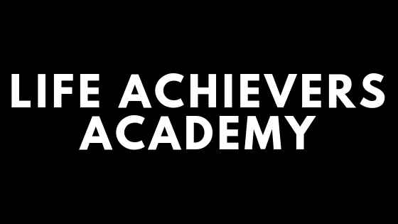 Life Achievers Academy